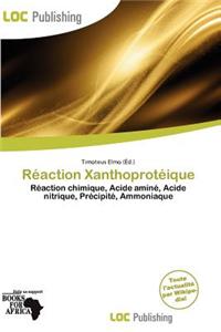 R Action Xanthoprot Ique