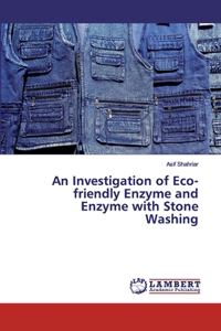 An Investigation of Eco-friendly Enzyme and Enzyme with Stone Washing