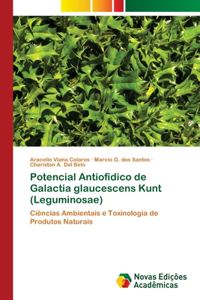 Potencial Antiofídico de Galactia glaucescens Kunt (Leguminosae)