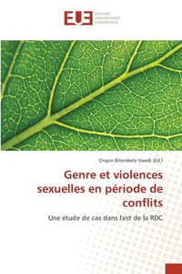 Genre et violences sexuelles en période de conflits