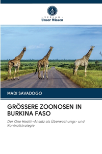 Grössere Zoonosen in Burkina Faso
