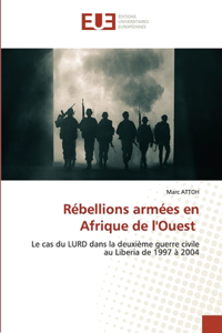 Rébellions armées en Afrique de l'Ouest
