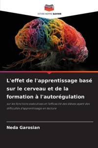 L'effet de l'apprentissage basé sur le cerveau et de la formation à l'autorégulation