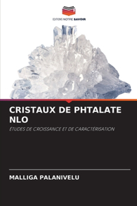 Cristaux de Phtalate Nlo