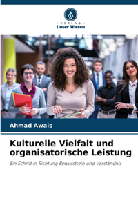 Kulturelle Vielfalt und organisatorische Leistung