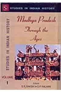 Madhya Pradesh Through The Ages (4 Vol)