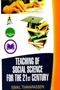Teaching of Social Science for the 21st Century