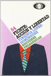 Fichte, accion y libertad