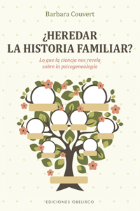 Heredar La Historia Familiar?