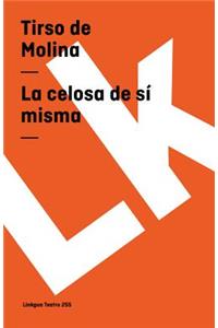 celosa de si misma