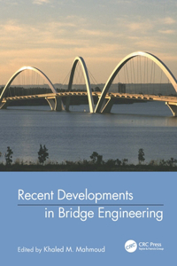Recent Developments In Bridge Engineering