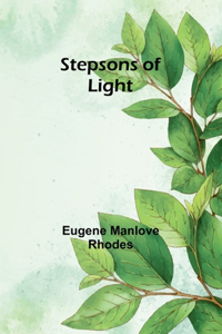 Stepsons of Light