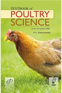 TEXTBOOK OF POULTRY SCIENCE: AS PER VCI SYLLABUS 2008