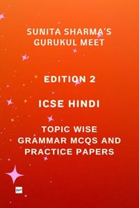 ICSE Class 10 Hindi Topicwise Grammar MCQs Learn Hindi Grammar MCQs for Semester 1 as per the latest ICSE guidelines