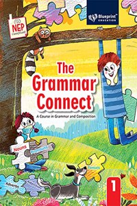 The Grammar Connect Class 1 (A Course in Grammar and Composition)
