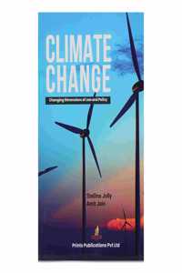 Climate Change : Changing Dimensions Of Law And Policy