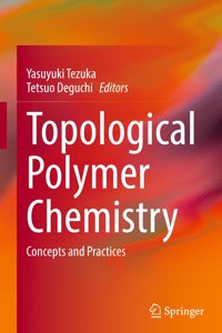 Topological Polymer Chemistry
