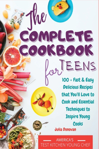 The Complete Cookbook for Teens