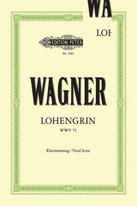 Lohengrin Wwv 75 (Vocal Score)