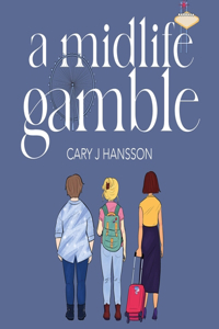 Midlife Gamble