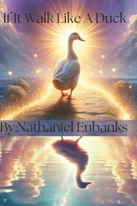 If It Walk Like A Duck