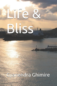 Life & Bliss