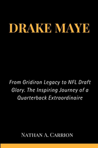 Drake Maye