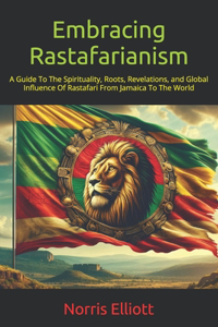 Embracing Rastafarianism