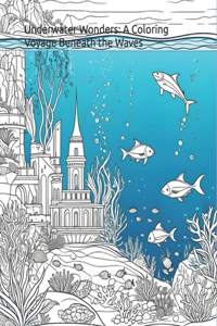 Underwater Wonders