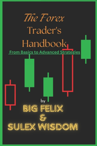 Forex Trader's Handbook