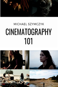 Cinematography 101