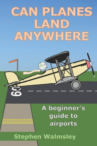 Can Planes Land Anywhere
