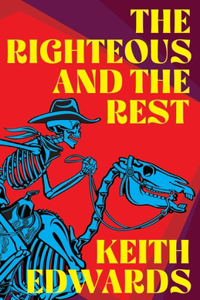 Righteous And The rest