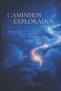 Caminhos Inexplorados