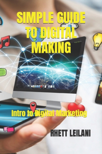 Simple Guide to Digital Making