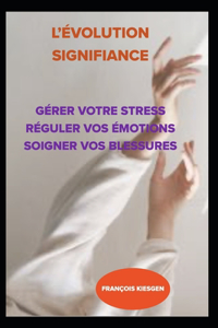 L'Évolution Signifiance
