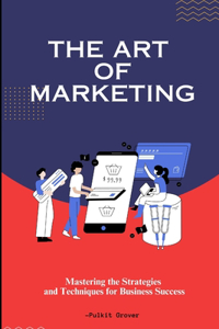 The Art of Marketing