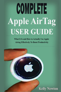 Complete Apple AirTag User Guide