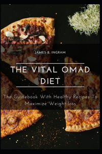 The Vital OMAD Diet