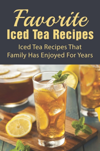 Favorite Iced Tea Recipes