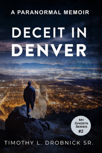 Deceit in Denver