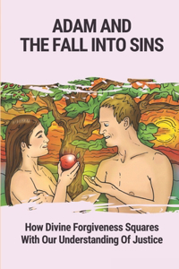 Adam And The Fall Into Sins