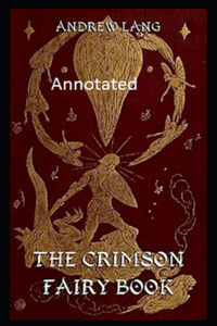 The Crimson Fairy Book Annotated