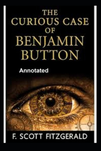 The Curious Case of Benjamin Button Annotated