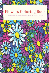 Flowers Coloring Book Designs To Color For Fun & Relaxation
