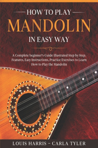 How to Play Mandolin in Easy Way