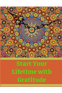 Start Your Lifetime with Gratitude