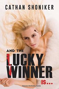 And the Lucky Winner Is...