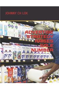 Advertise Strategy Raises Sale Number