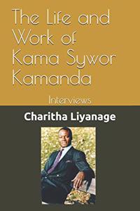 Life and Work of Kama Sywor Kamanda